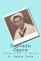 Cover of Captain Cayce by A. Wayne Ross