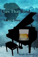 Cover of Lies That Bind: Emma's Story by K. Leigh Michaels