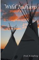 Wild Indians