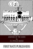 Cover of Legends of the Gods by E.A. Wallis Budge