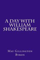 A Day with William Shakespeare