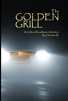 Cover of The Golden Grill by Christine B