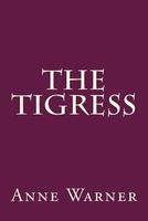 Cover of The Tigress by Anne Warner