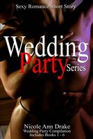 Cover of Wedding Party Series by Nicole Ann Drake