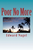 Cover of Poor No More by Edward Nagel