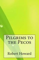 Pilgrims to the Pecos