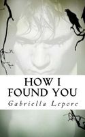 How I Found You