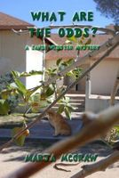 Cover of What Are the Odds? by Marja McGraw