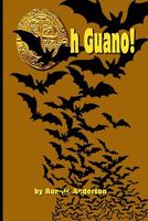 Oh Guano!