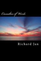 Cover of Book 10, Casualties of Words by Richard Jan