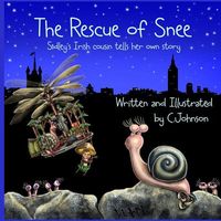 Cover of The Rescue of Snee by C. Johnson
