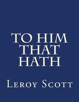 To Him That Hath