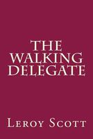 The Walking Delegate