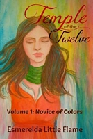 Cover of Temple of the Twelve by Esmerelda Little Flame