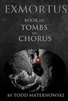 Tombs in Chorus