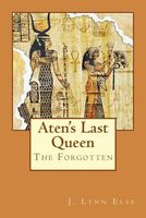 Aten's Last Queen