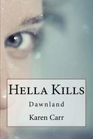 Cover of Hella Kills by Karen Carr