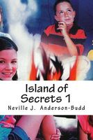 Cover of Island of Secrets 1 by Neville J. Anderson-Budd