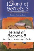 Cover of Island of Secrets 3 by Neville J. Anderson-Budd