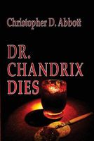 Dr. Chandrix Dies