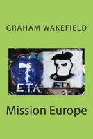 Cover of Mission Europe by Graham Wakefield