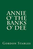 Annie O' the Banks O' Dee