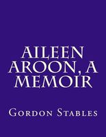 Aileen Aroon, a Memoir