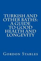 Turkish and Other Baths