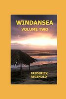Cover of Windansea - Volume Two by Frederick Regenold