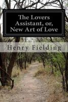 The Lovers Assistant, Or, New Art of Love