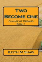 Cover of Change of Dreams Book 1 by Keith M. Shaw