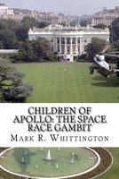 Cover of The Space Race Gambit by Mark R. Whittington