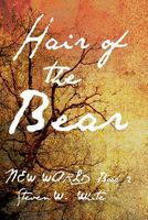 Cover of Hair of the Bear by Steven W. White