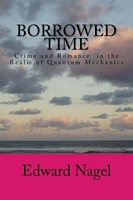 Cover of Borrowed Time by Edward Nagel