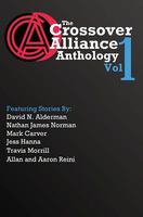 The Crossover Alliance Anthology - Volume 1