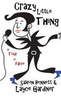 Cover of Crazy Little Thing by Layce Gardner; Saxon Bennett