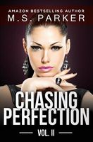 Chasing Perfection Vol. 2