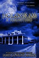 Hologram: A Haunting