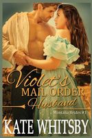 Violet's Mail Order Husband