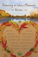 Romancing the Lakes of Minnesota Autumn