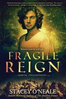 Fragile Reign