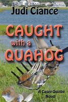 Cover of Caught with a Quahog by Judi Ciance