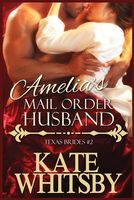 Amelia's Mail Order Husband