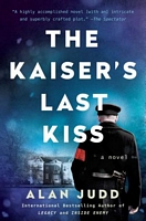 The Kaiser's Last Kiss