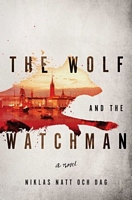 The Wolf and the Watchman: 1793