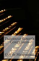 Theodule Sabot's Confession