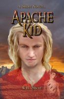 Cover of Apache Kid by W.H. Short