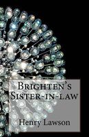 Brighten's Sister-In-Law