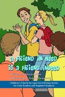 A Friend in Need Is a Friend Indeed