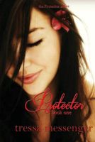 Cover of Protector by Tressa Messenger
